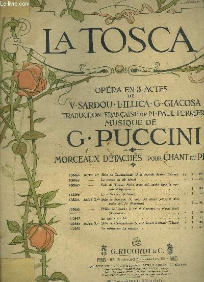La Tosca, opra en 3 actes, acte 2me prire de Tosca : d'art et d'amour je vivas toute (soprano)
