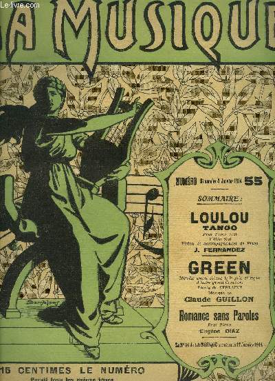 La musique N 55 : dimanche 4 janvier 1914 : Loulou, tango/ Green/ Romance sans paroles