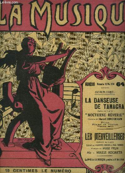 La musique N 64 : dimanche 10 mai 1914 : La danseuse de Tanagra/Les merveileuses