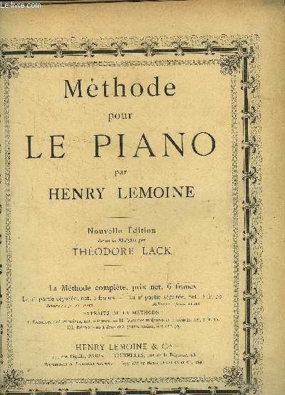 Mthode pour le piano, nouvellle dition revue et modifie par Thodore Lack