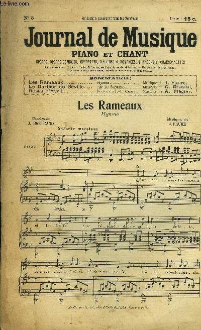 journal de musique piano et chant N 3 : les rameaux/ Le barbier de Sville/ Roses d'avril
