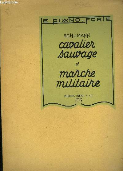 Cavalier sauvage / Marche militaire pour piabno