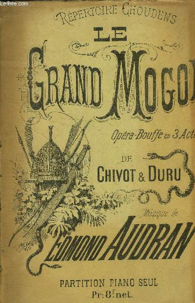 Le grand mogol, opra bouffe en 3 actes