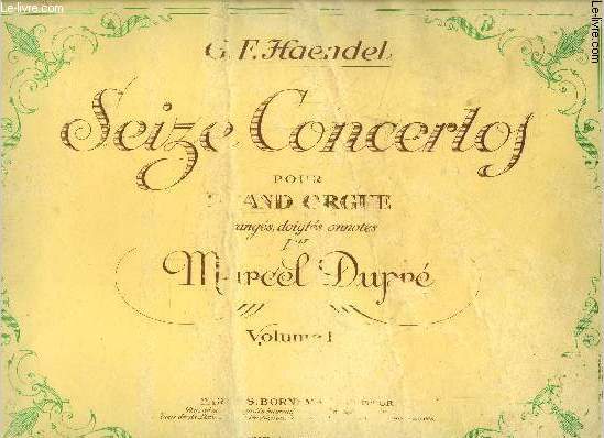 Seize concertos pour grand orgue, volume I