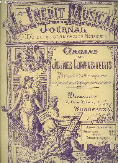 L'indit musicale N 6 et 7 , 16 aout et 1er septembre 1898 : Credo d'amour pour piano/ Dclaration morte pour piano/ Caprice pour piano