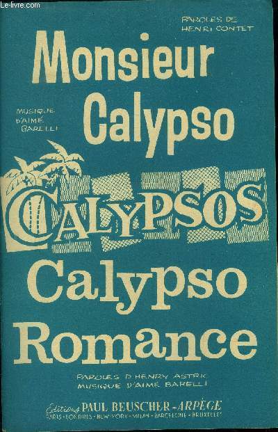 Monsieur calypso pour contrebasse guitare/ Calypso romance pour contrebasse guitare