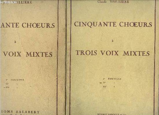 Cinquante choeurs  trois voix mixtes IIe et IIeme fascicule