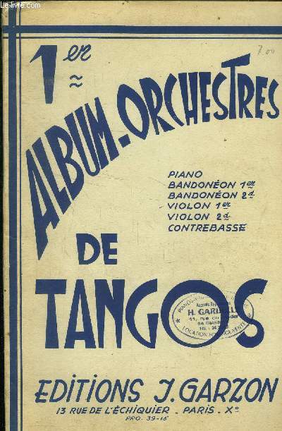 Premier album orchestre de tangos pour 1er et 2me bandonon et contrabasse