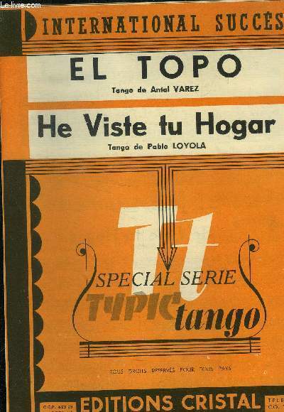 El topo/ He viste tu hogar- Pour contrebasse, piano, bandonnon A et B,Violon A et B