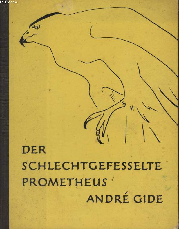 DER SCHLECHTGEFESSELTE PROMETHEUS