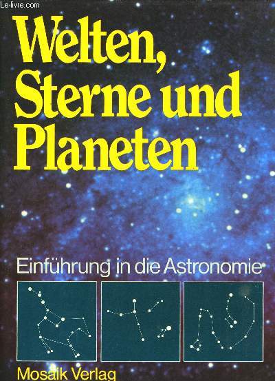 WELTEN, STERNE UND PLANETEN - EINFHRUNG IN DIE ASTRONOMIE