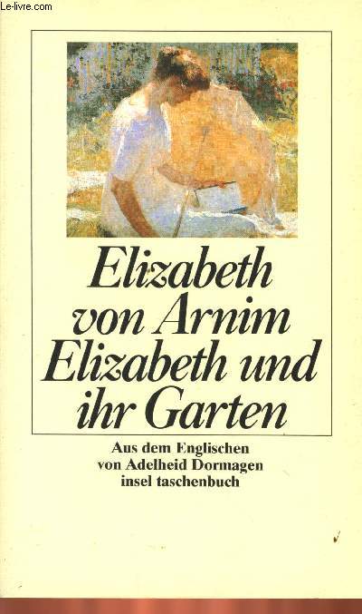 ELIZABETH UND IHR GARTEN