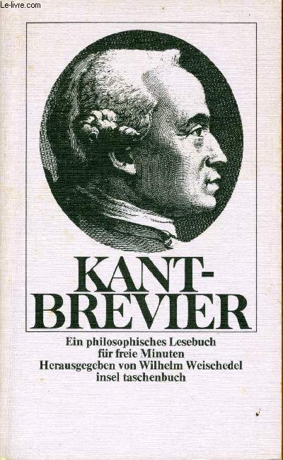 KANT-BREVIER EIN PHILOSOPHISCHES LESEBUCH FR FREIE MINUTEN