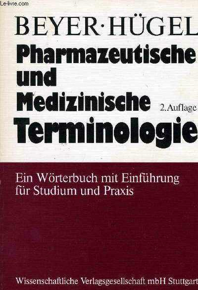 PHARMAZEUTISCHE UND MEDIZINISCHE TERMINOLOGIE