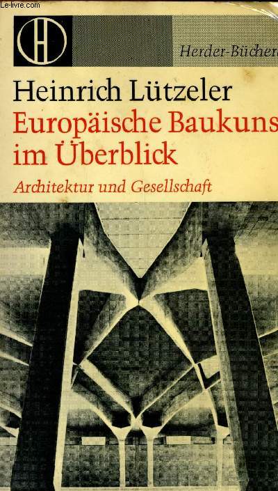 EUROPISCHE BAUKUNST IM BERBLICK, ARCHITEKTUR UND GESELLSCHAFT