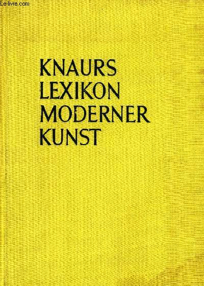 KNAURS LEXIKON MODERNER KUNST