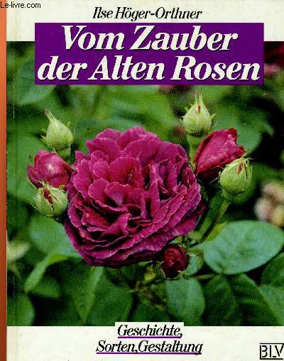 VOM ZAUBER DER ALTEN ROSEN