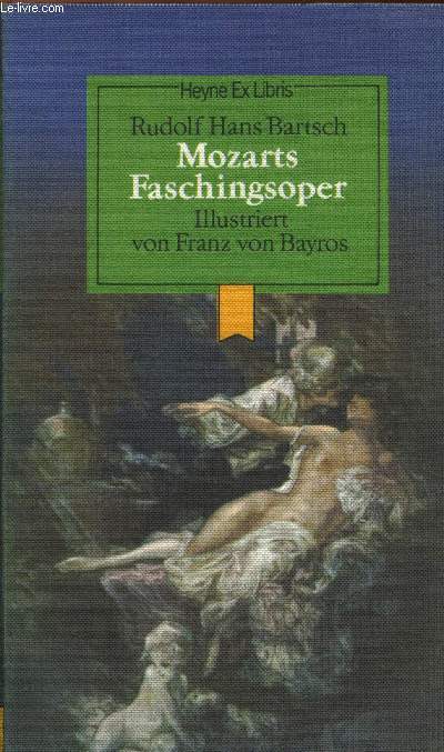 MOZARTS FASCHINGSOPER