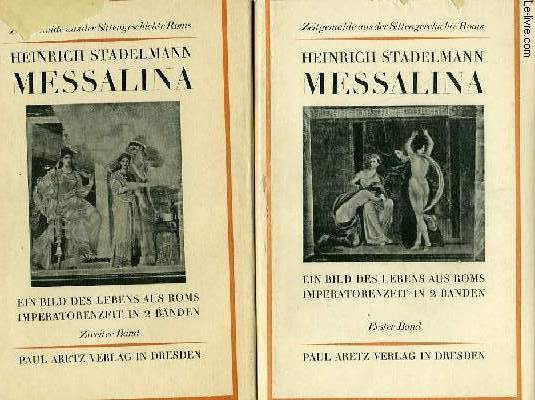 MESSALINA, Erster und Zweiter Band. - STADELMANN Heinrich - 1924 - Afbeelding 1 van 1