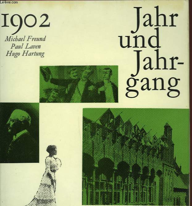 JAHR UND JAHRGANG 1902