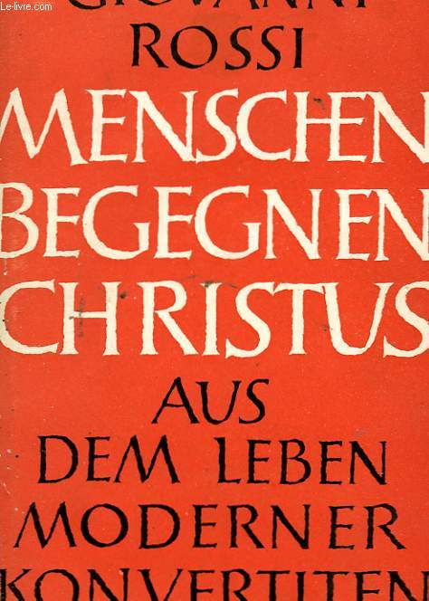 MENSCHEN BEGEGNEN CHRISTUS