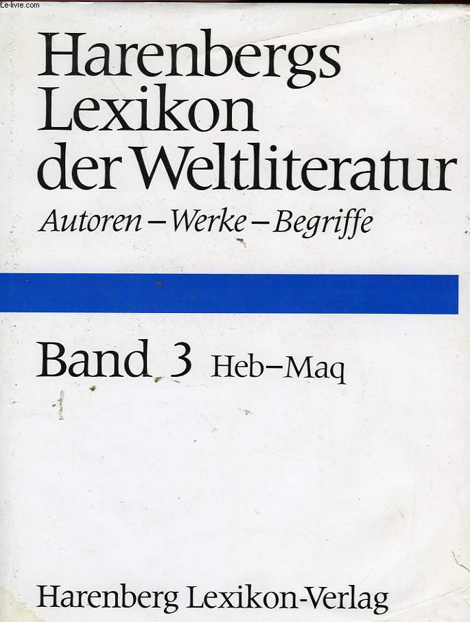 HARENBERGS LEXIKON DER WELTLITERATUR, BAND 3: HEB-MAQ
