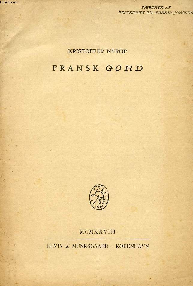 FRANSK GORD