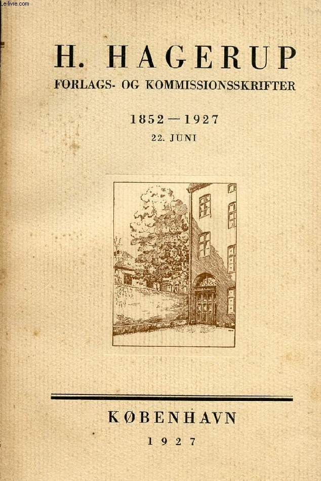 FORLAGS- OG KOMMISSIONSSKRIFTER, 1852 22 JUNI 1927
