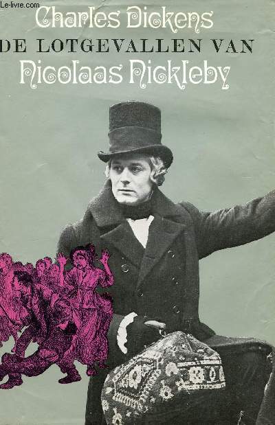 DE LOTGEVALLEN VAN NICOLAAS NICKLEBY