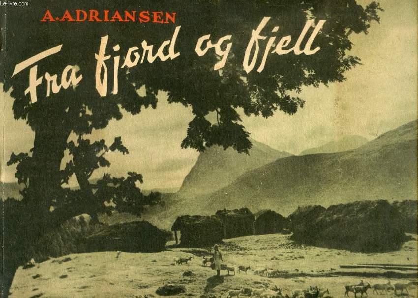 FRA FJORD OG FJELL