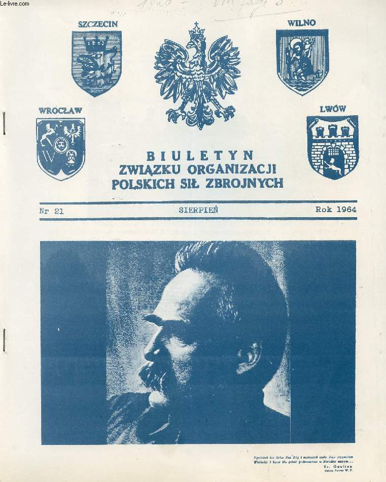 BIULETYN ZWIAZKU ORGANIZACJI POLSKICH SIL ZBROJNYCH, Nr 21, SIERPIEN Rok 1964