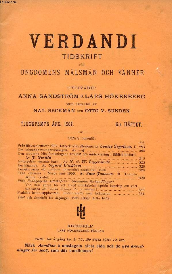 VERDANDI, TJUGUFEMTE RG. 1907, 6:e HFTET, TIDSKRIFT FR UNGDOMENS MLSMN OCH VNNER