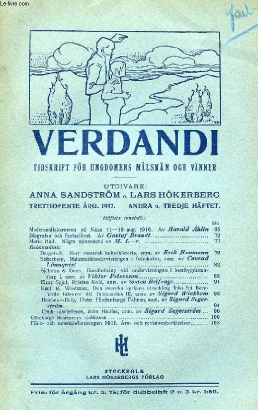 VERDANDI, TRETTIOFEMTE RG. 1917, ANDRA O. TREDJE HFTET, TIDSKRIFT FR UNGDOMENS MLSMN OCH VNNER