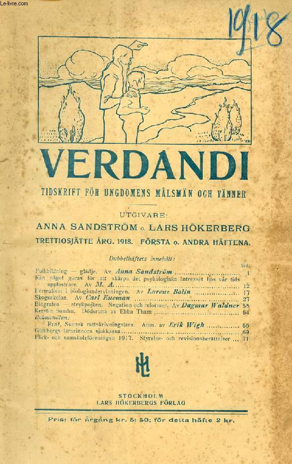 VERDANDI, TRETTIOSJTTE RG. 1918, FRSTA O. ANDRA HFTENA, TIDSKRIFT FR UNGDOMENS MLSMN OCH VNNER