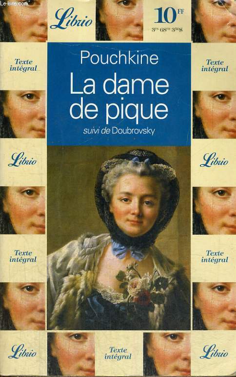 LA DAME DE PIQUE, SUIVI DE DOUBROVSKY