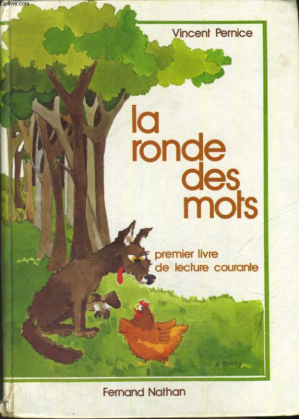 LA RONDE DES MOTS. PREMIER LIVRE DE LECTURE COURANTE. CP/CE1.