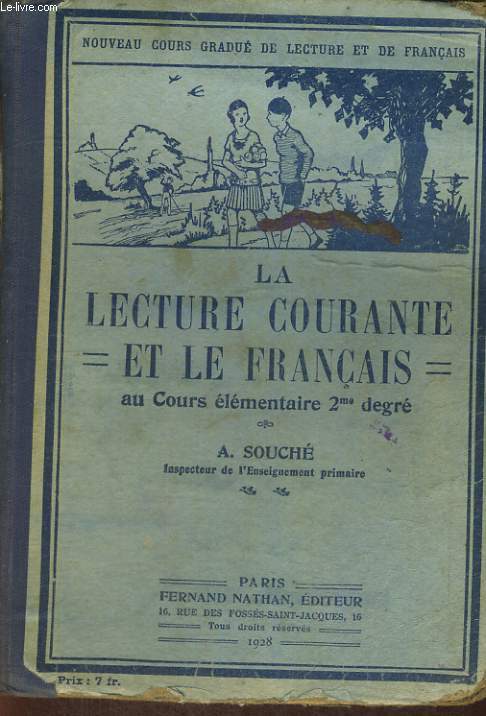 LA LECTURE COURANTE ET LE FRANCAIS AU COURS ELEMENTAIRE 2e DEGRE.