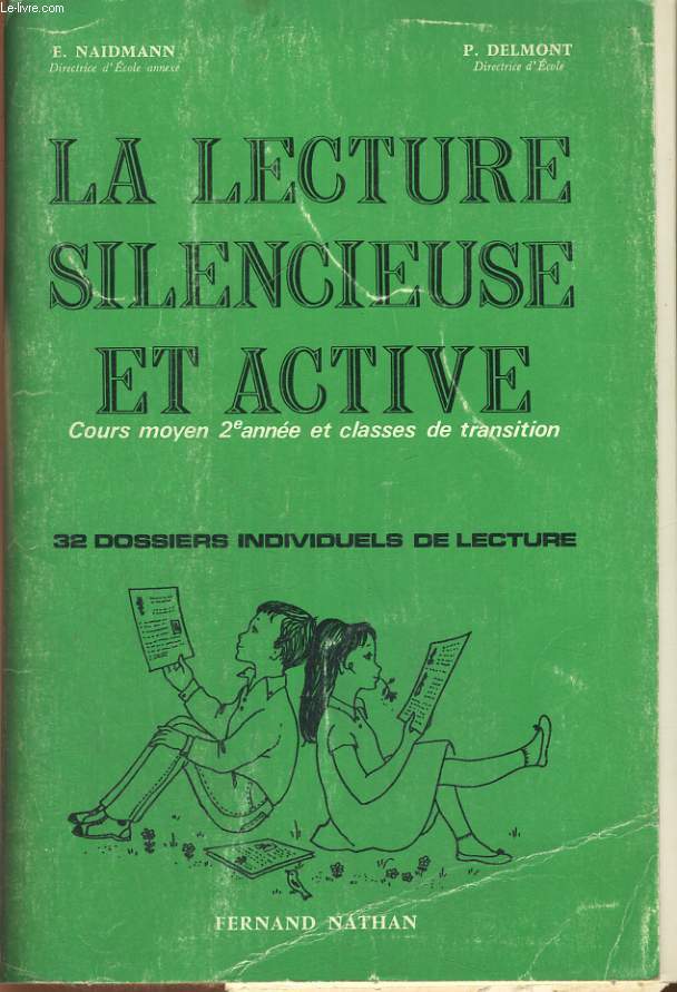 LA LECTURE SILENCIEUSE ACTIVE. COURS MOYEN 2e ANNEE. CLASSE DE 6e II ET III SECTIOND D'ENSEIGNEMENT SPECIALISE.