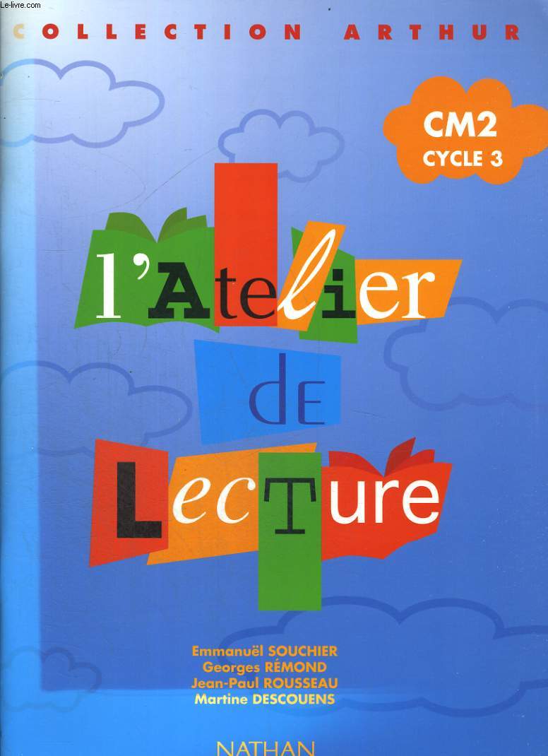 L'ATELIER DE LECTURE. CM2 CYCLE 3.