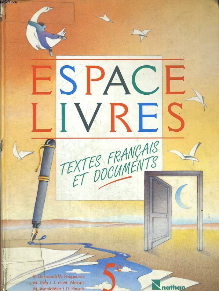 ESPACE LIVRES. TEXTES FRANCAIS ET DOCUMENTS. 5e