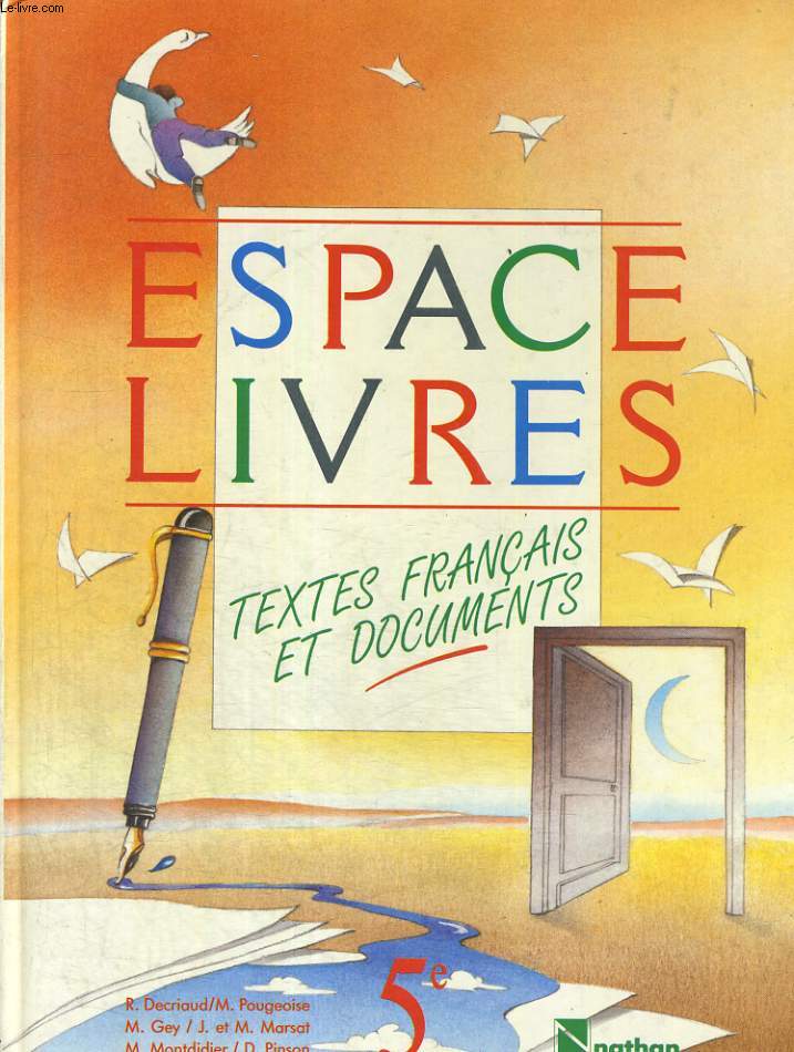 ESPACE LIVRES. TEXTES FRANCAIS ET DOCUMENTS. 5e