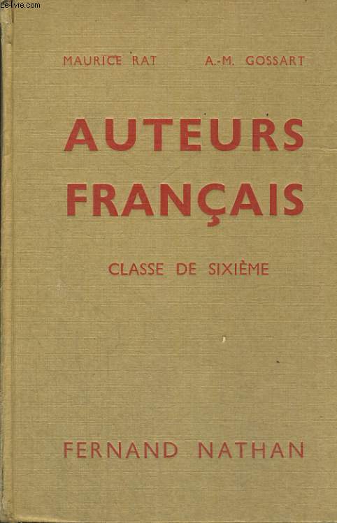 AUTEURS FRANCAIS. CLASSE DE SIXIEME