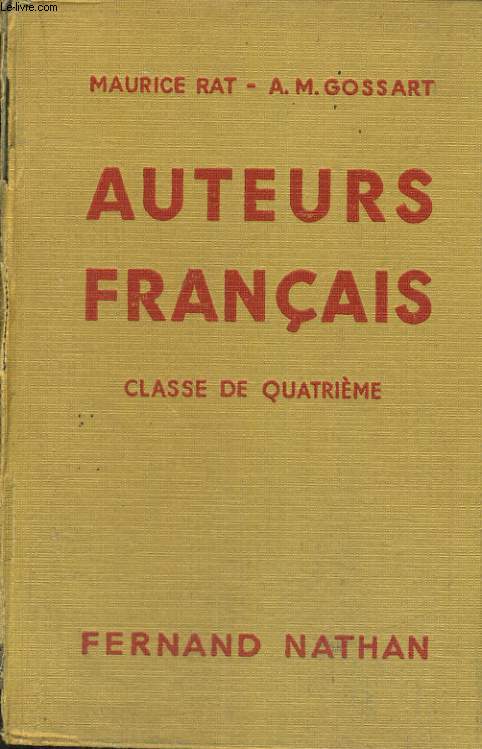 AUTEURS FRANCAIS. CLASSE DE QUATRIEME