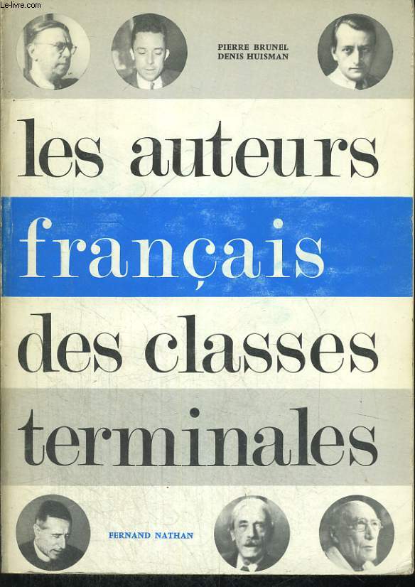 LES AUTEURS FRANCAIS DES CLASSES TERMINALES. PROGRAMES DU 20 AOT 1965.