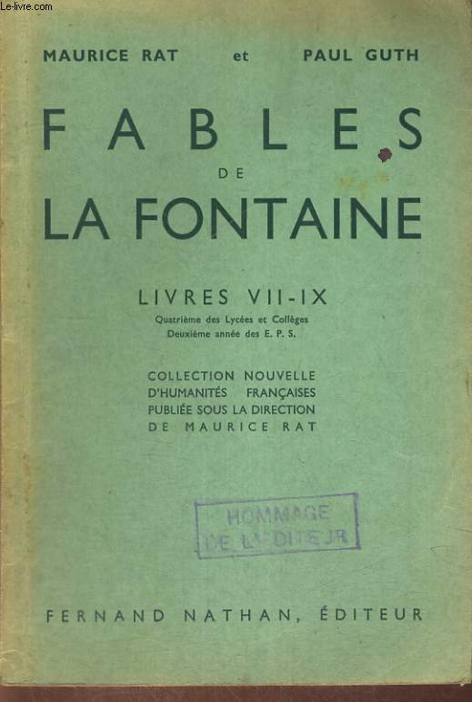 FABLES DE LA FONTAINE. LIVRES VII-IX. CINQUIEME DES LYCEES ET COLLEGES, PREMIERE ANNEE DES E.P.S.