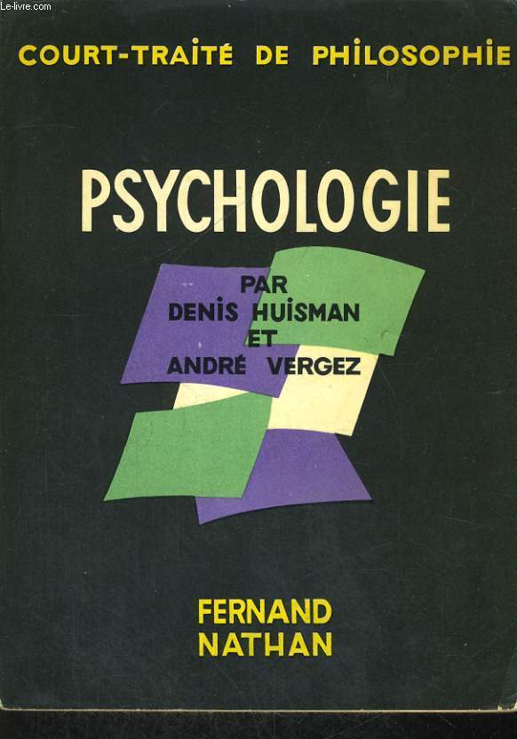 COURT-TRAITE DE PHILOSOPHIE. PSYCHOLOGIE.