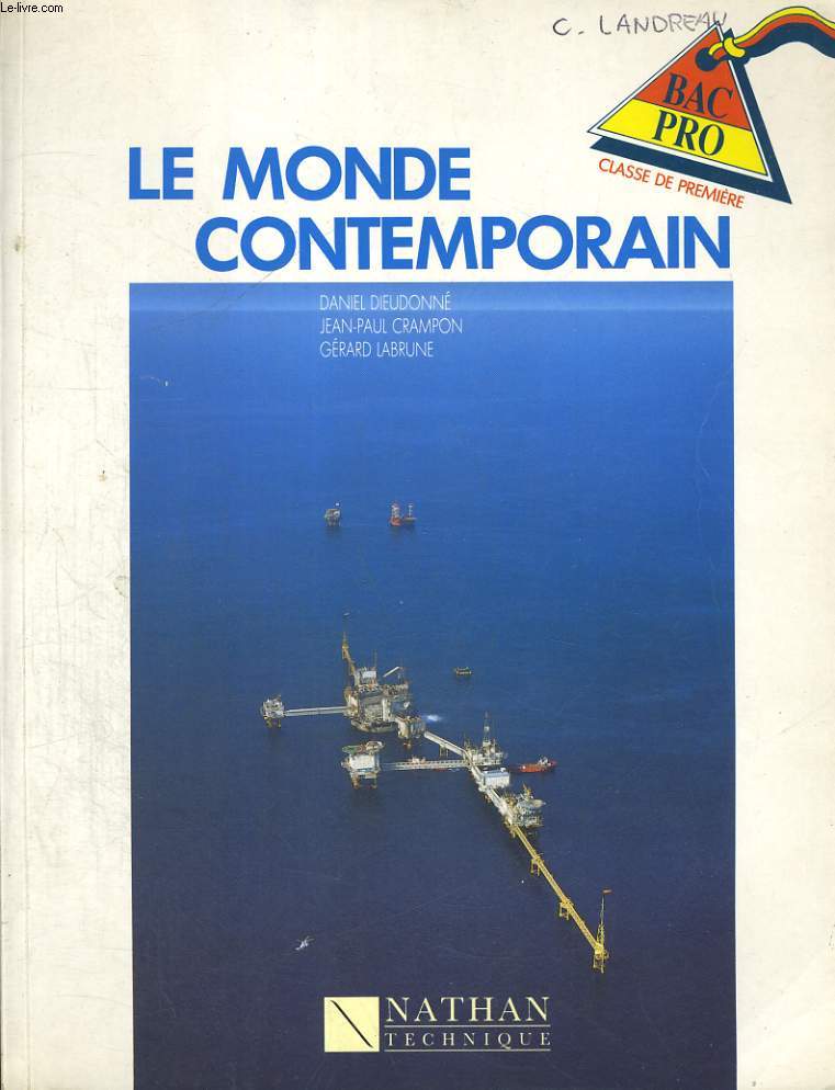 LE MONDE CONTEMPORAIN. CLASSE DE PREMIERE BAC PRO.