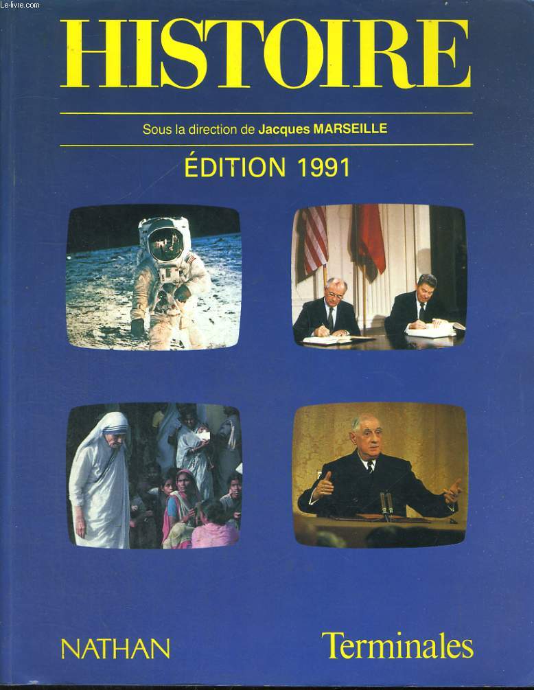 HISTOIRE TERMINALES. NOUVELLE EDITION 1991 + LIVRET D'ACTUALISATION1991-1994
