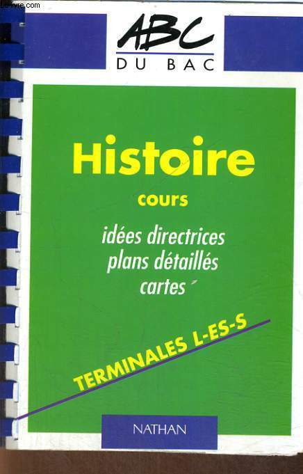 HISTOIRE COURS. TERMINALES L, ES, S.