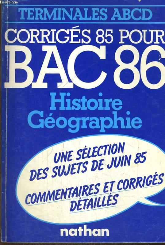 BAC 86. HISTOIRE, GEOGRAPHIE. TERMINALES ABCD